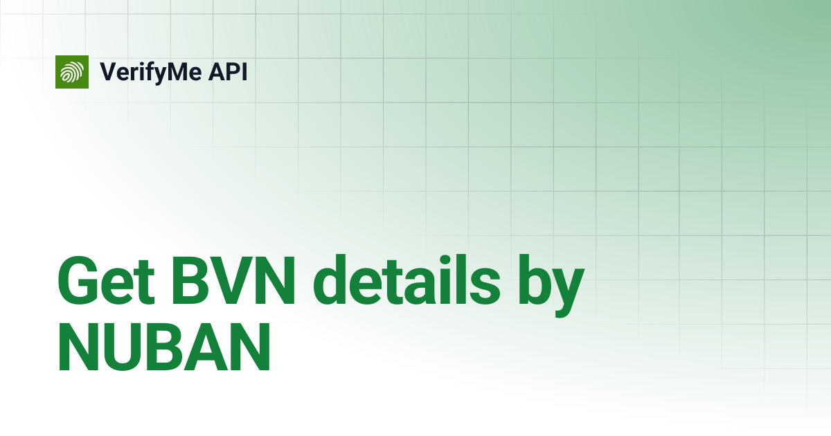 Get BVN details by NUBAN | VerifyMe API
